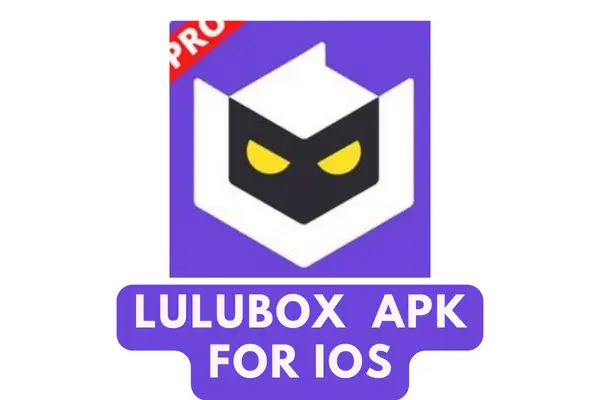 Lulubox Apk for IOS | A Must Read Information